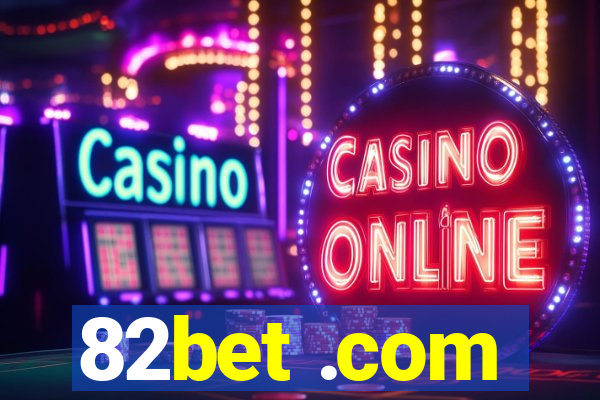 82bet .com